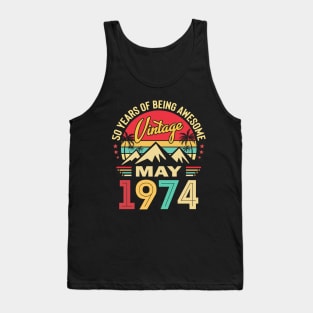 50 Years Old Vintage Legends Born May 1974 50th Birthday Tank Top